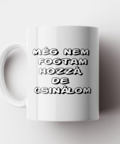 Nem Fogtam Hozza M Bal