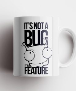 Not Bug Feature