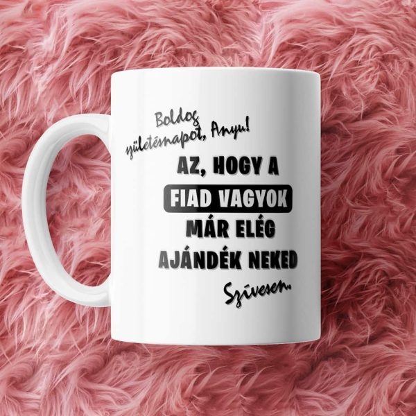 Fiad Vagyok Anya Szulinapra Gen