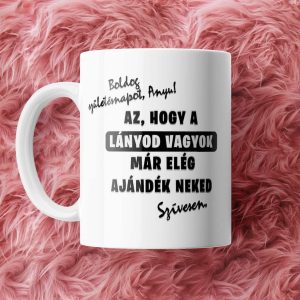 Lanyod Vagyok Anya Szulinapra Gen